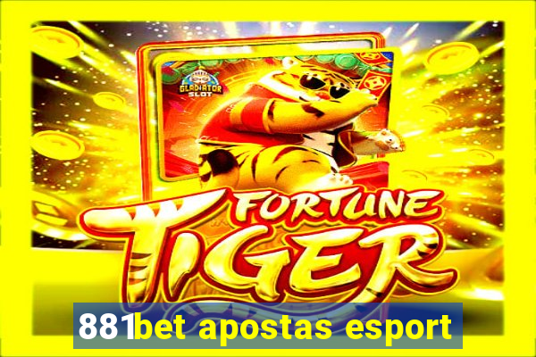 881bet apostas esport